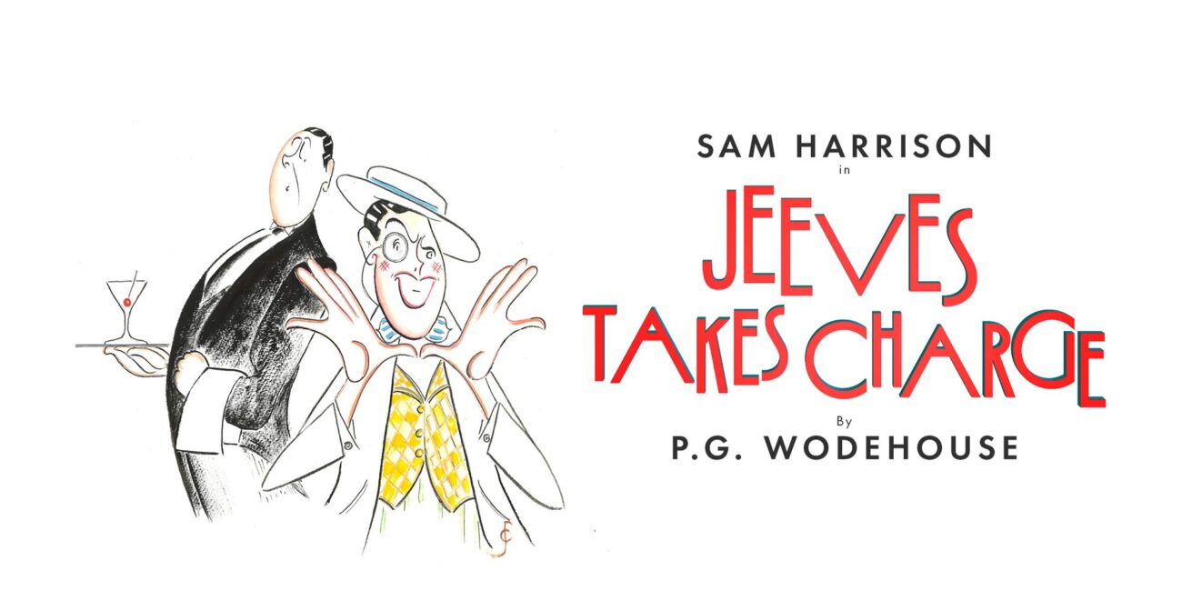 Jeeves Takes Charge Live at MAST Mayflower Studios