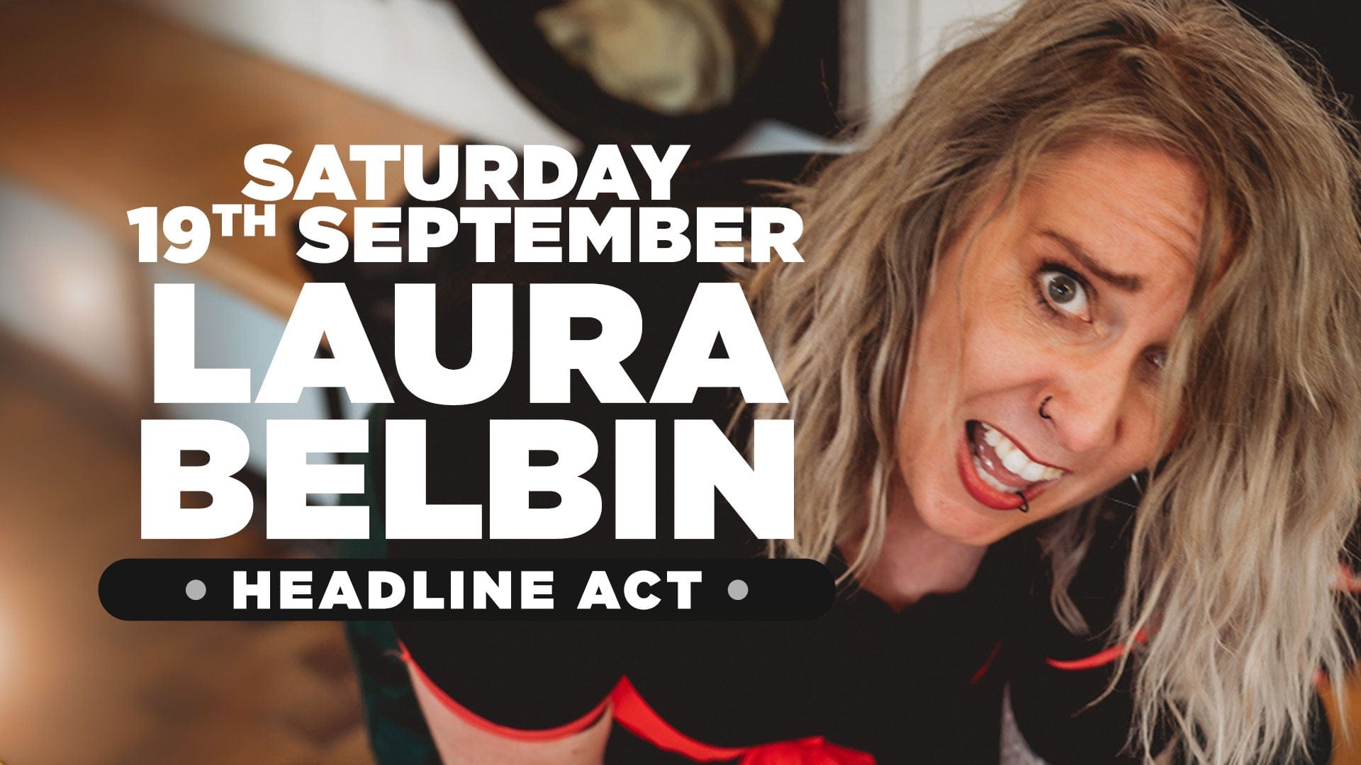 Laura Belbin & Friends Stand Up Comedy