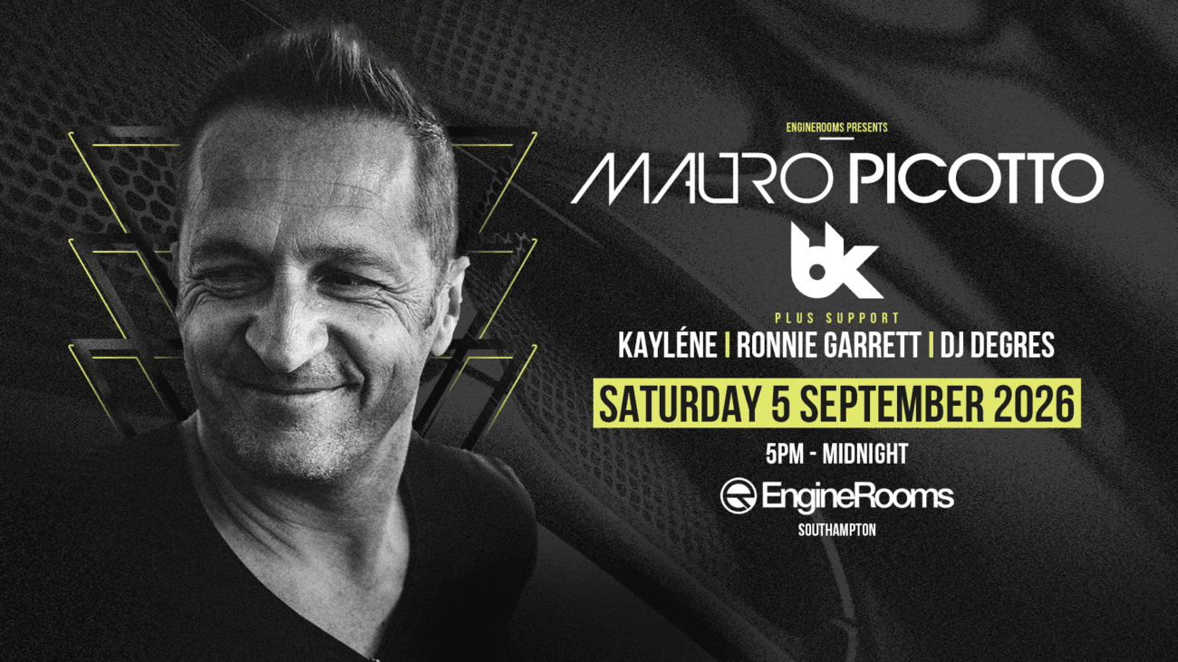 Mauro Picotto + Support Live at Engine Rooms Southampton