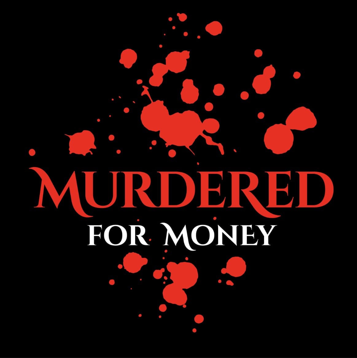 MurderedforMoney Ltd