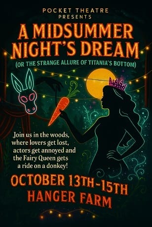 Pocket Theatre presents: A MIDSUMMER NIGHT’S DREAM