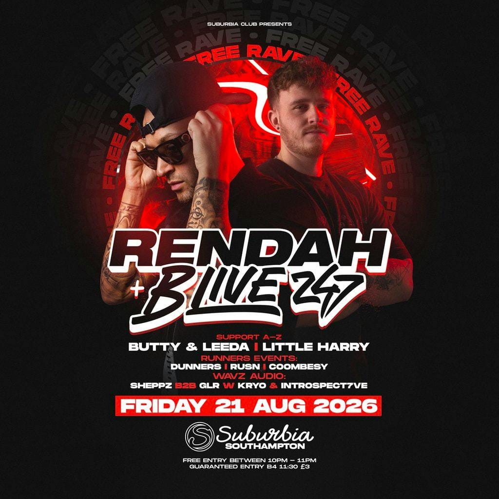 Suburbia Presents Rendah & B Live 247 FREE RAVE at EngineRooms